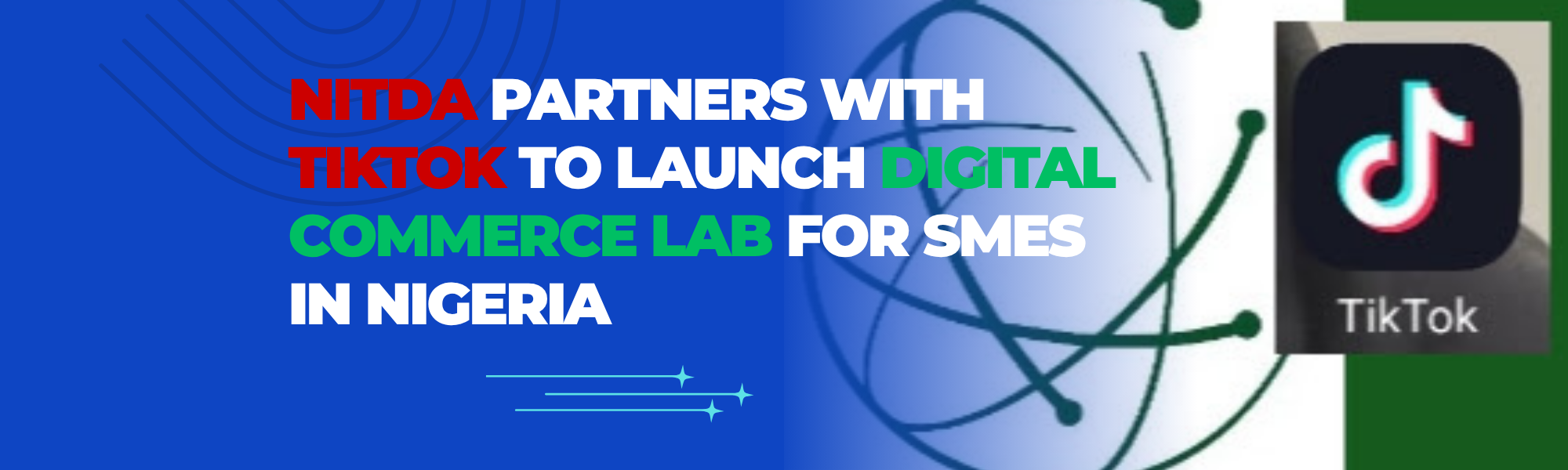 NITDA and TikTok Just Gave Nigerian SMEs a Reason to Take Digital Commerce Seriously