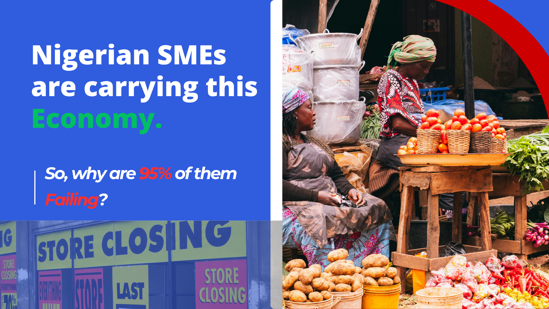Nigerian SMEs Are Carrying This Economy.  So, Why Are 95% of Them Failing?